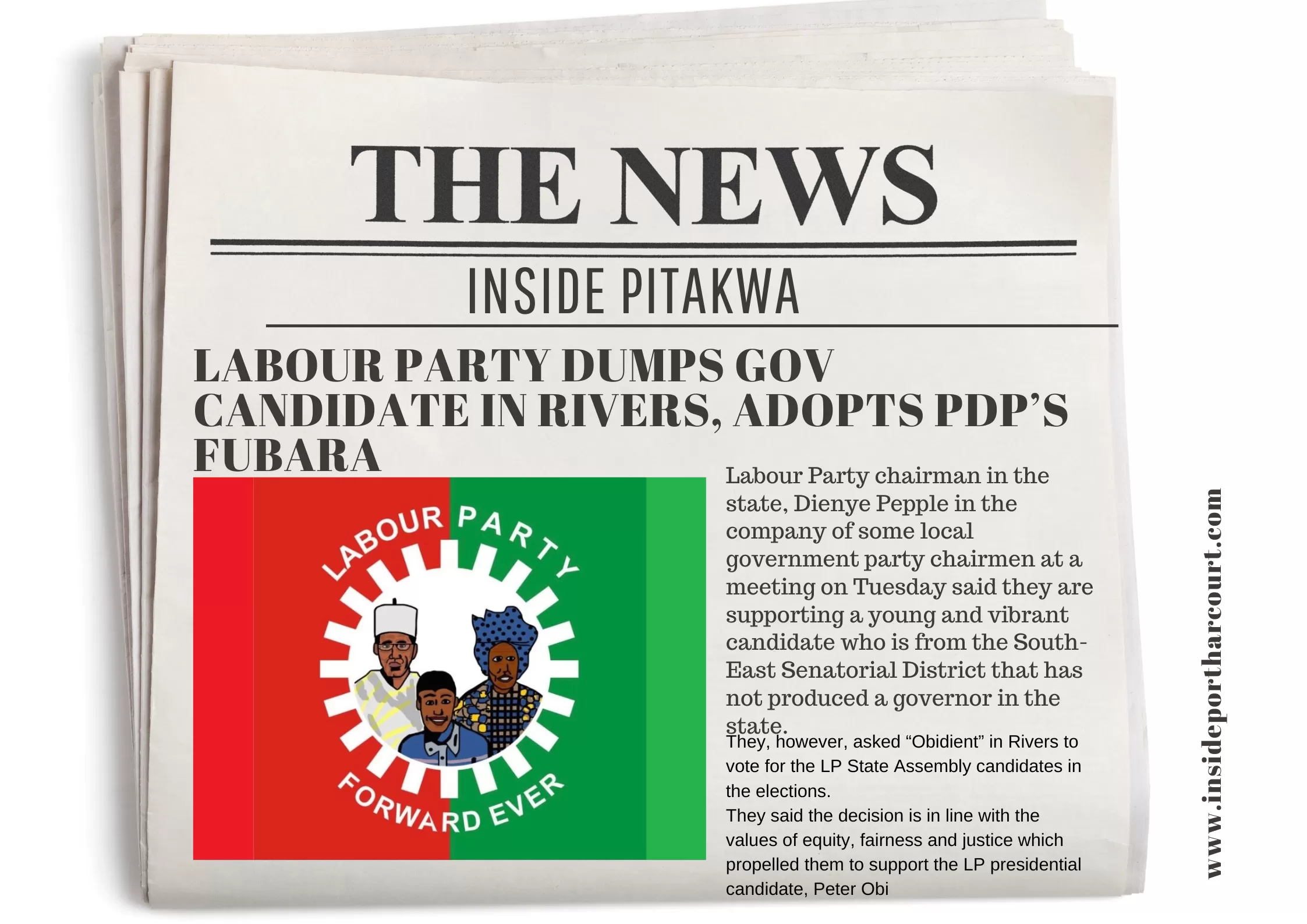 Labour Party Dumps Gov Canditate In Rivers, Adopts PDP's Fubara