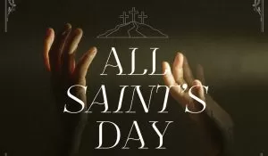 All Saints’ Day